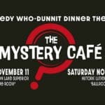 The Mystery Café