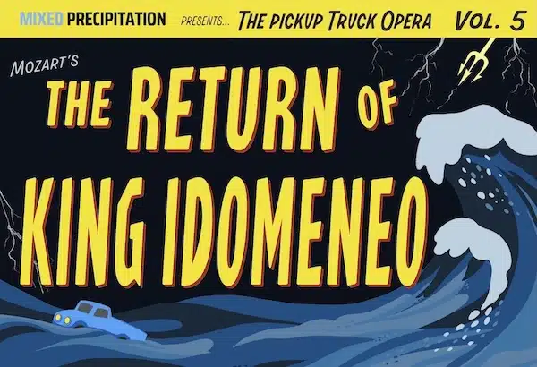 Pickup Truck Opera, Vol. 5: The Return of King Idomeneo at Hovland Town Hall