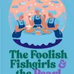 Thee Foolish Fishgirls and the Pearl